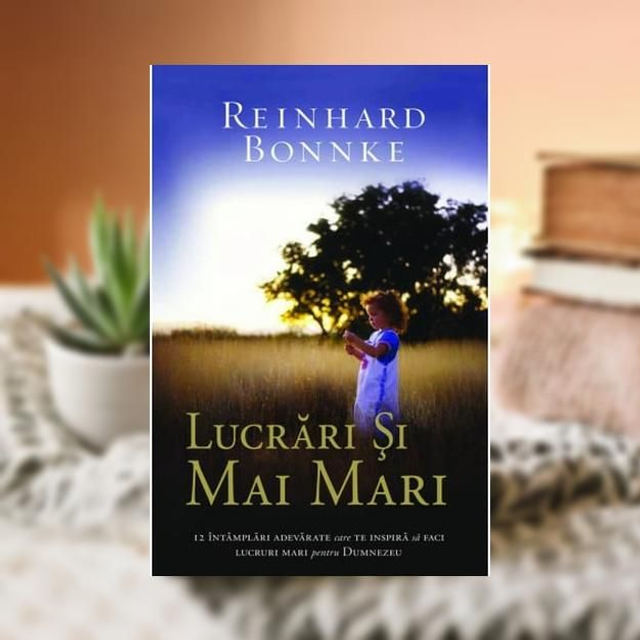 Lucrari si mai mari -- Reinhard Bonnke