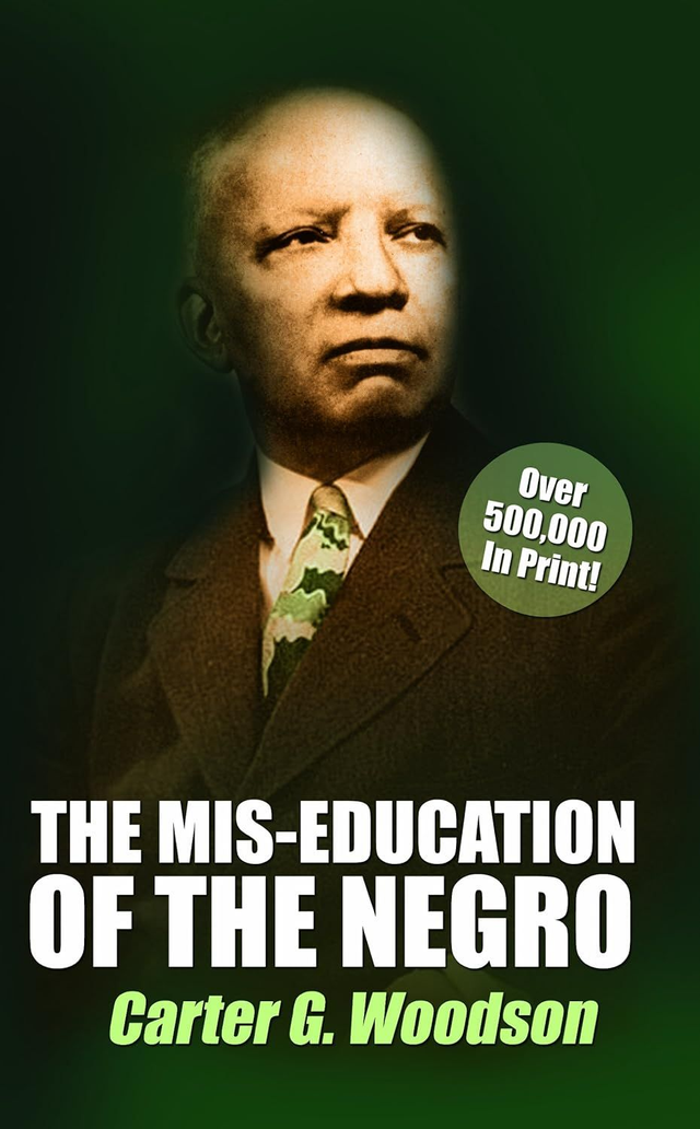 The Mis-Education of the Negro