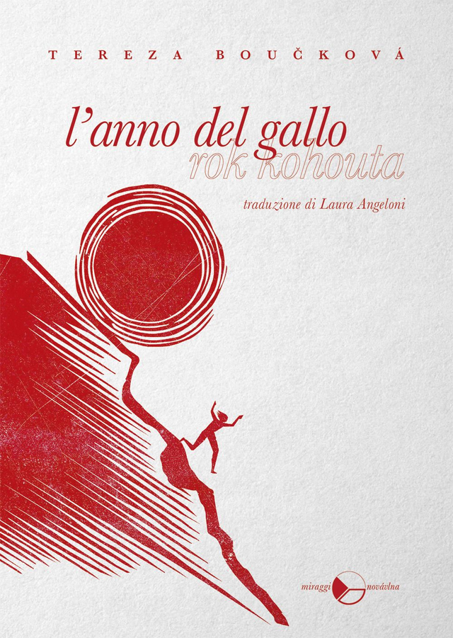 Boucková Tereza - L'anno del gallo