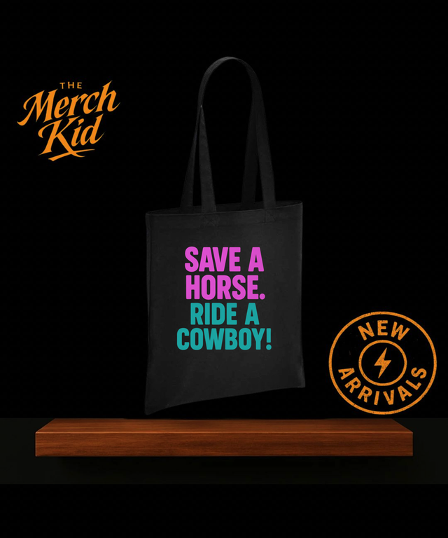 Save a Horse Ride a Cowboy Tote Bag