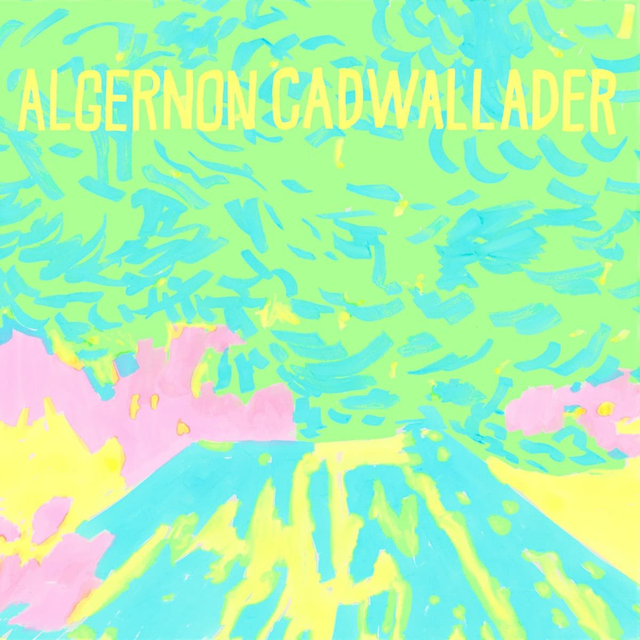 Algernon Cadwallader - Trying Not to Have a Thought LP (Opaque Yellow Vinyl) (Due Out 12/09/2025)