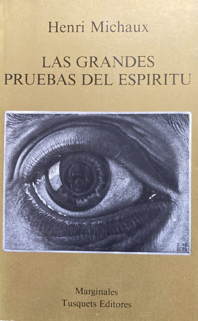 Las grandes pruebas del espíritu: y las innumerables pequeñas - Henri Michaux