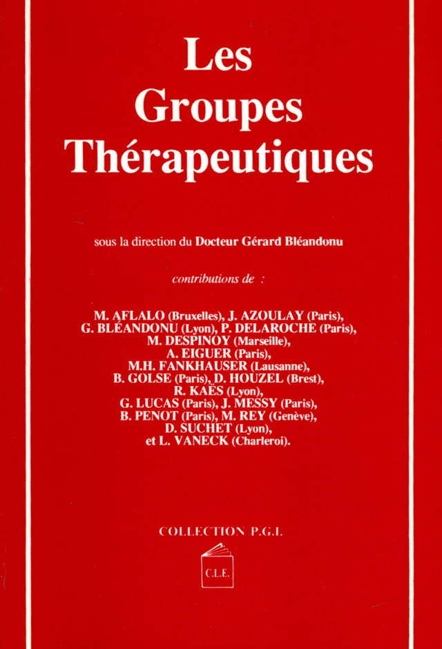 Les Groupes Thérapeutiques Sous la Direction du Dr Gérard Bléandonu