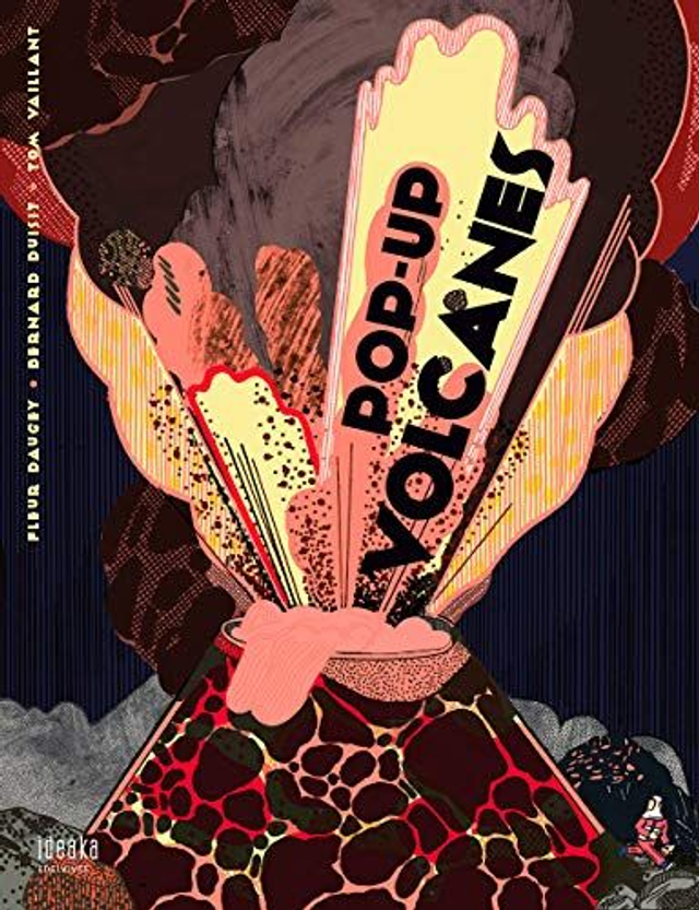 Pop-up Volcanes - Bernard Duisit, Fleur Daugey