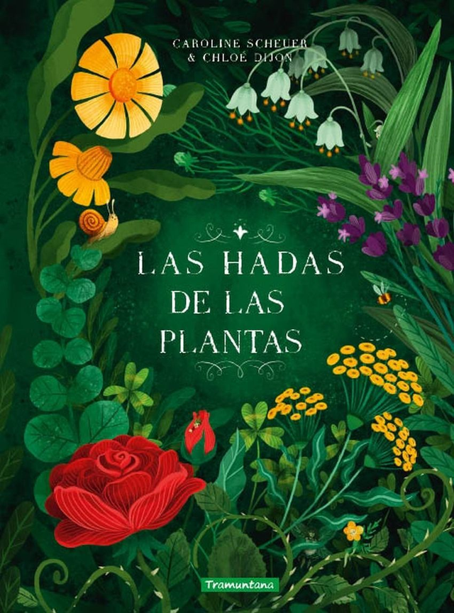 Las hadas de las plantas - Caroline Scheuer, Chloé Dijon
