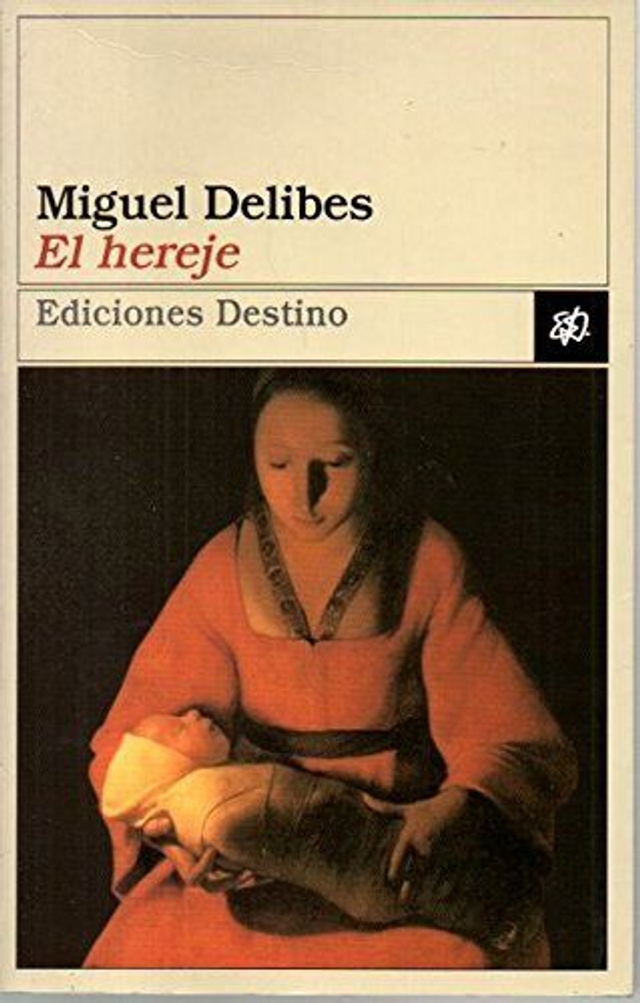 El hereje - Miguel Delibes