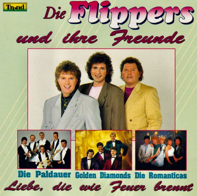 Die Flippers Und Ihre Freunde ‎– Liebe, Die Wie Feuer Brennt Audio CD