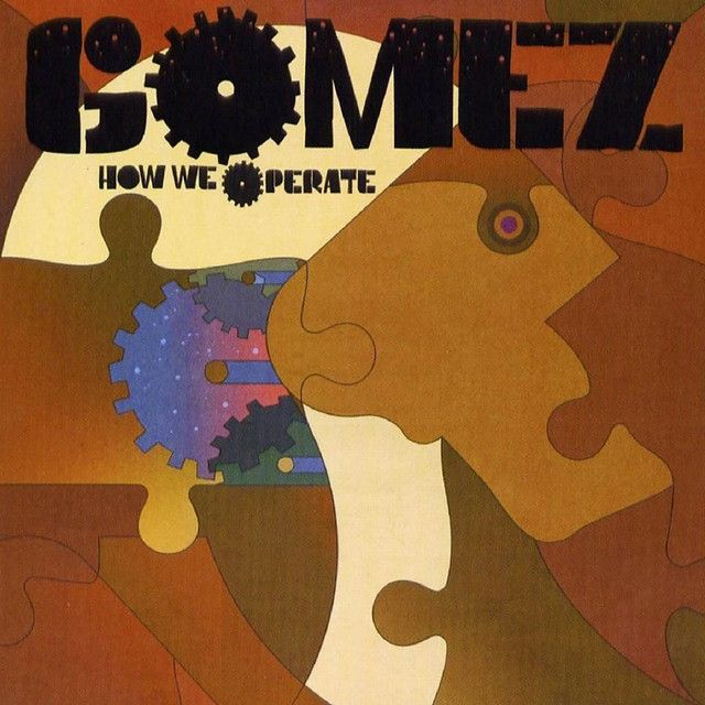Gomez - How We Operate 2xLP (Limited Edition Amber Vinyl)