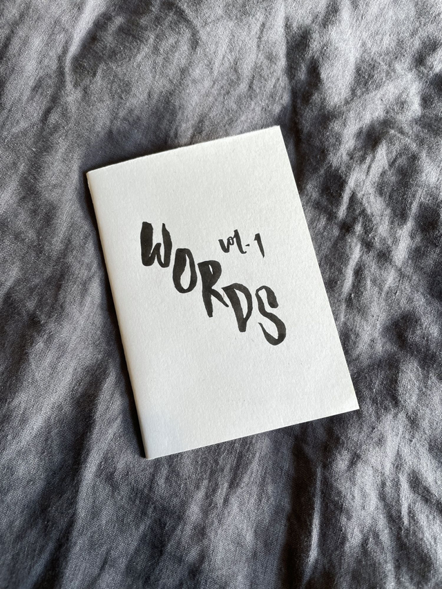 “WORDS Vol. 1” Zine