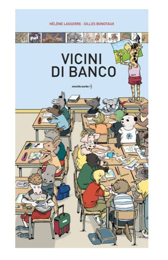 Vicini di banco. ediz. a colori - di Lasserre Hélène