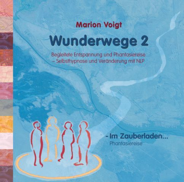 Wunderwege 2 - Im Zauberladen. Ein meditatives Hörbuch als mp3