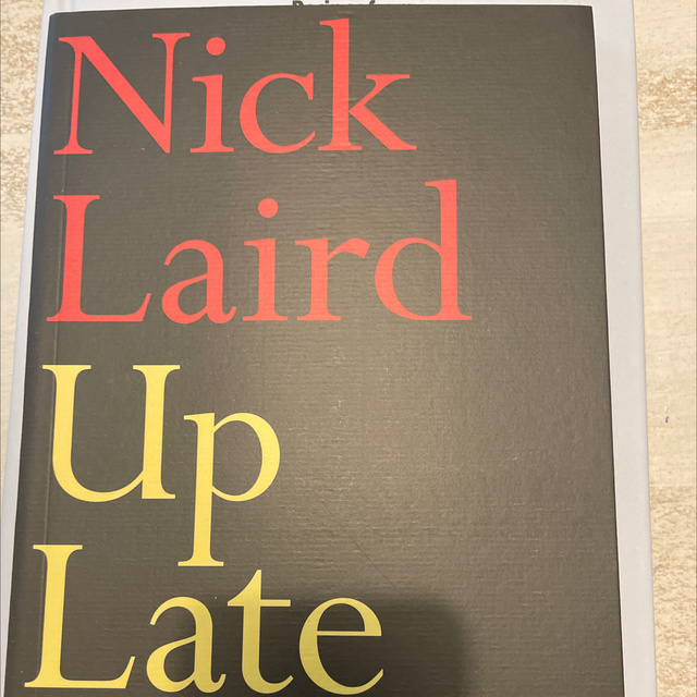 Up Late Nick Laird