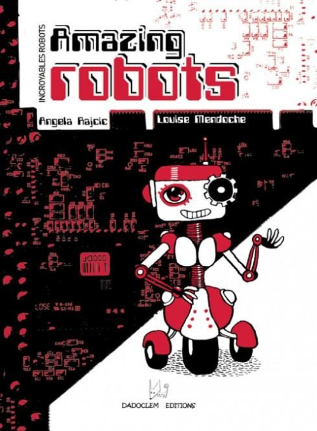 Amazing robots (Incroyables robots)