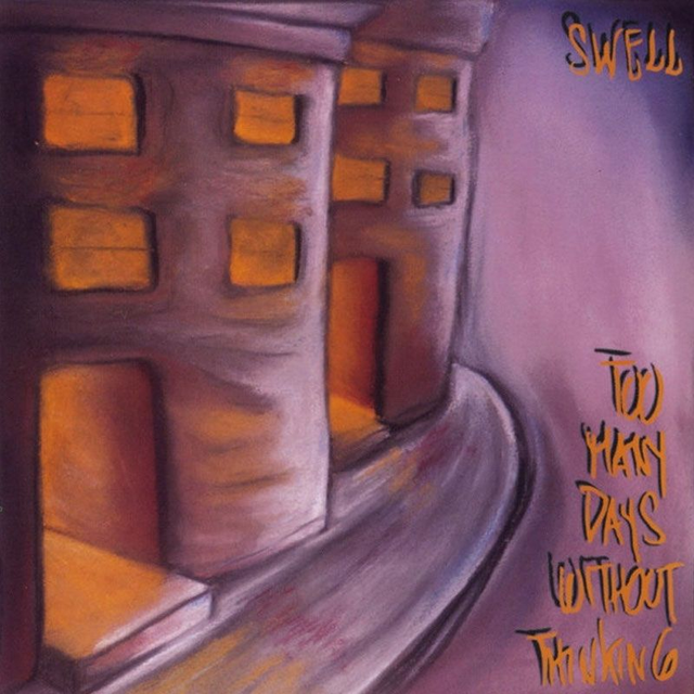 Swell - Too Many Days Without Thinking LP (Limited Edition Oxblood Vinyl)