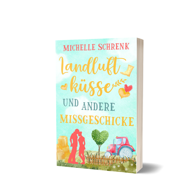 Landluftküsse und andere Missgeschicke (Taschenbuch) 