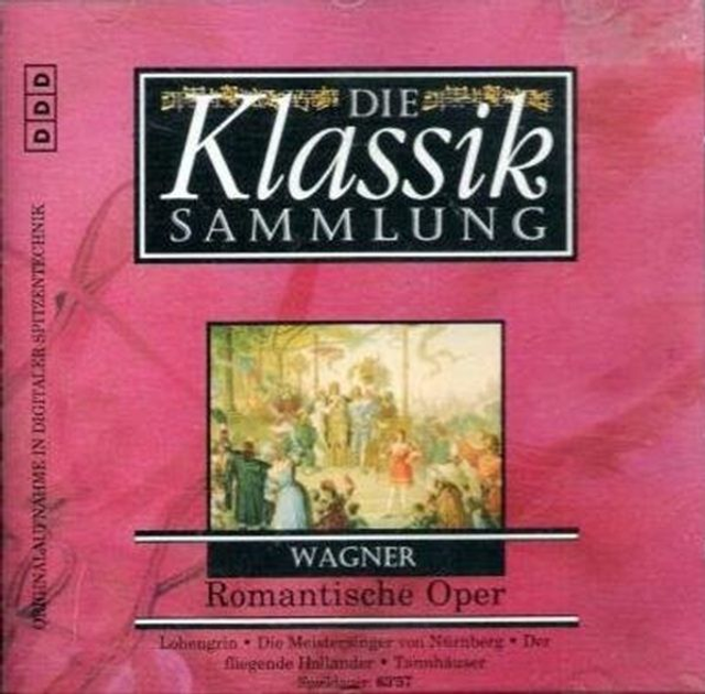 Wagner ‎– Romantische Oper Audio CD