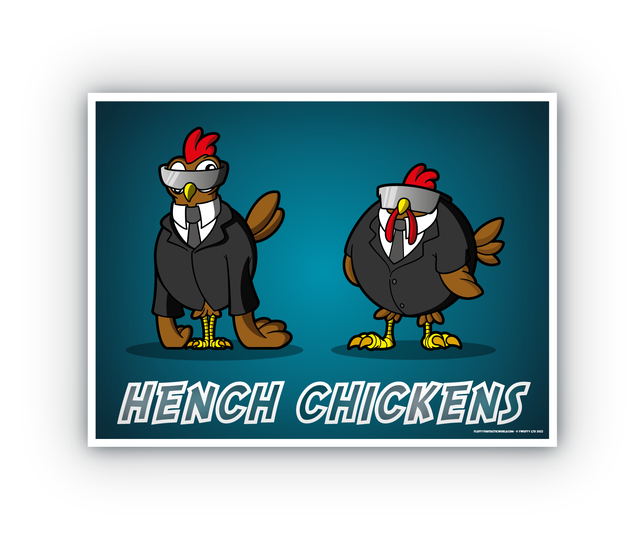 Artwork: Hench Chickens
