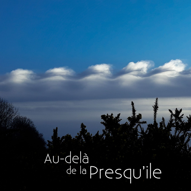 Au-delà de la Presqu'île