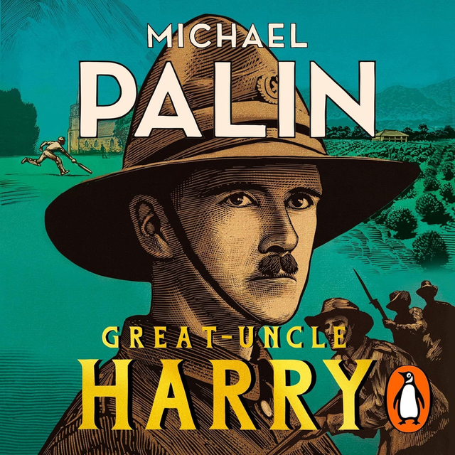 Great-Uncle Harry | Michael Palin