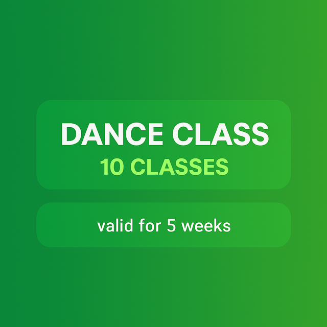 I. Dance Cards: 10 classes, 5 weeks