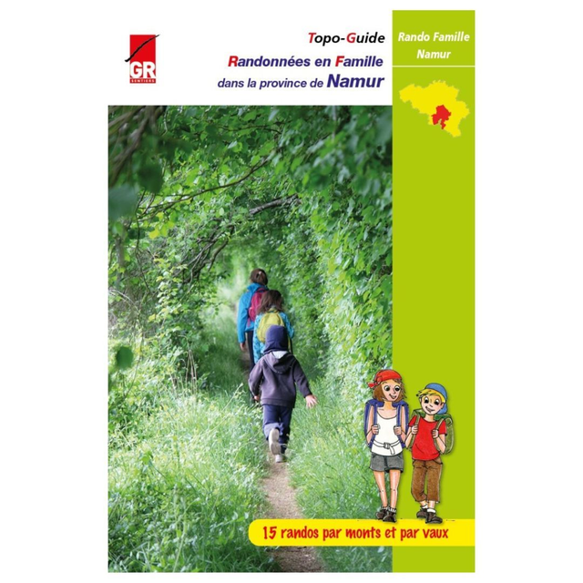 Topo-Guide GR Randonnées Famille Namur