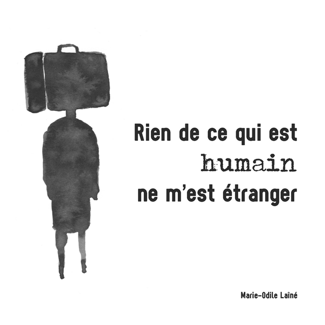 Rien de ce qui est humain ne m’est étranger