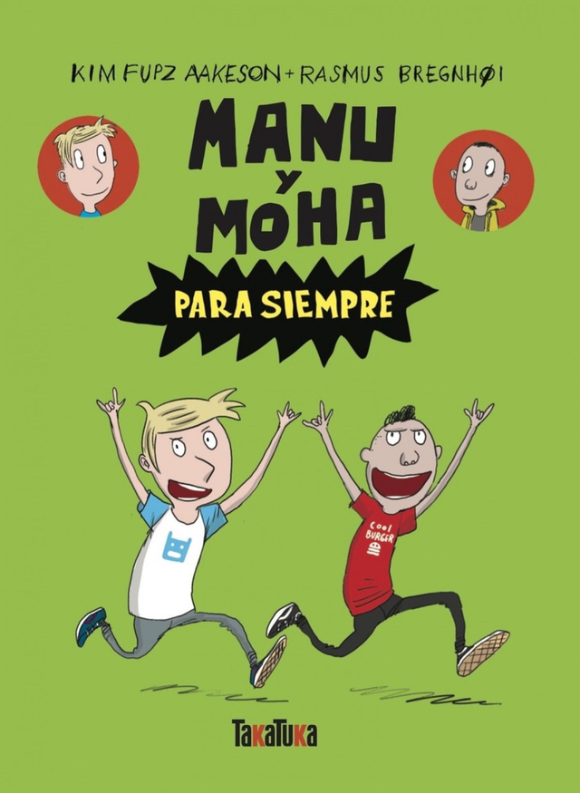 Manu y Moha: Para siempre - Kim Fupz Aakeson, Rasmus Bregnhøi