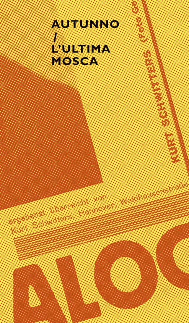 Schwitters Kurt - Autunno / L'ultima mosca