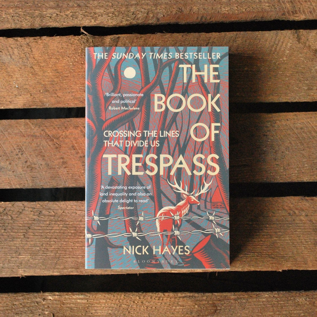 The Book of Trespass: Crossing the Lines that Divide Us by Nick Hayes