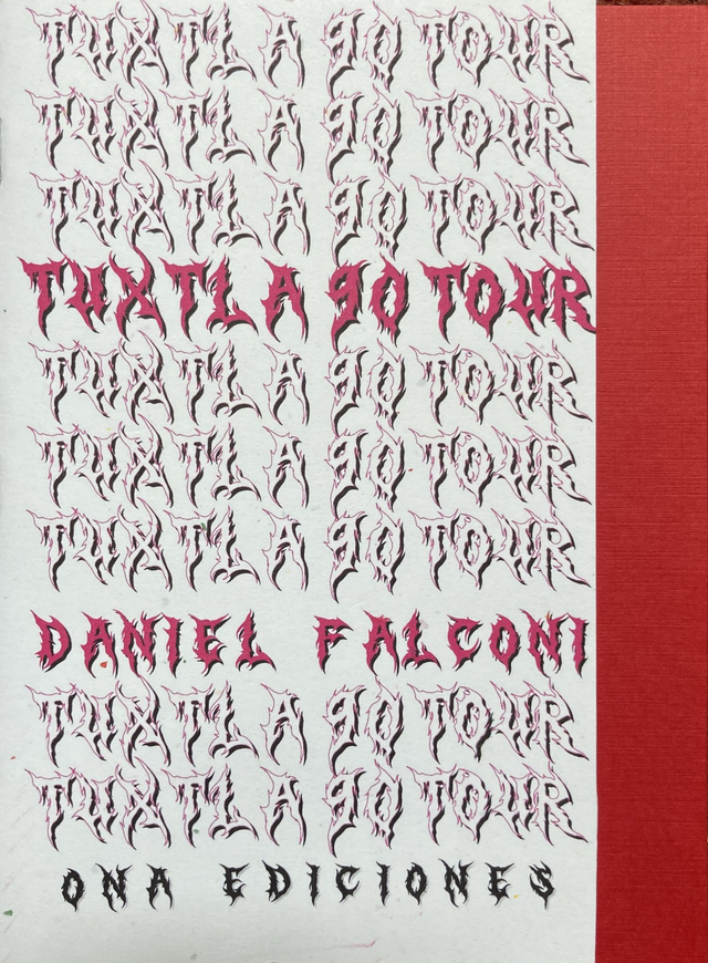 Tuxtla 90 tour - Daniel Falconi