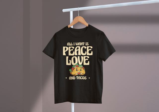 All I Want Is Peace Love And Tacos Taco Love Mexican Food. Alles was ich will ist Frieden, Liebe und Tacos, Taco-Spaß, ich liebe mexikanisches Essen