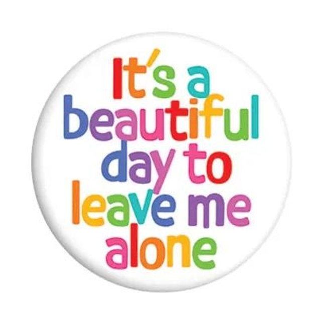 Its a beautiful day badge 