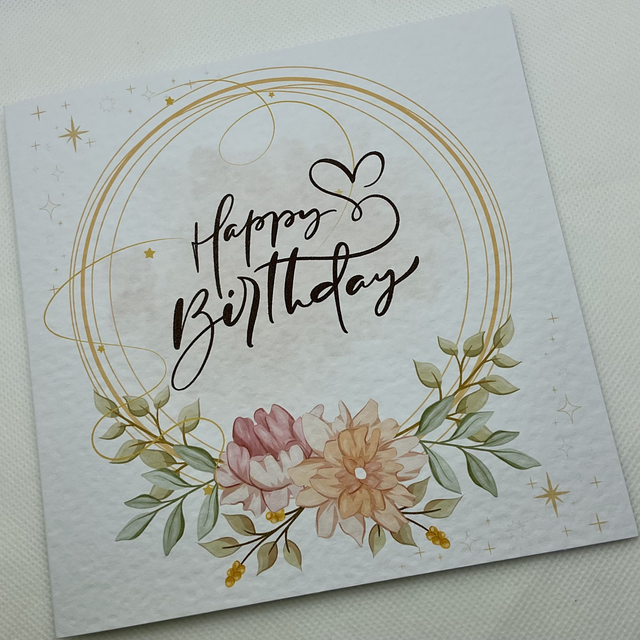 Birthday card, fully customisable. Flower design.