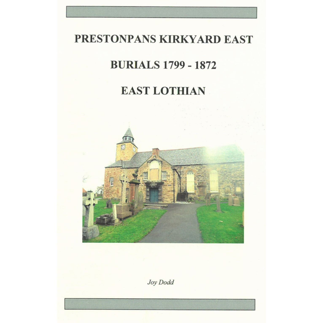 Prestonpans Kirkyard East, East Lothian Burials 1799-1872
