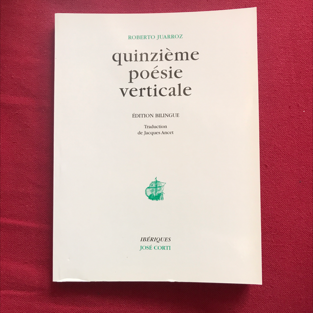 JUARROZ Roberto - quinzième poésie verticale (bilingue)