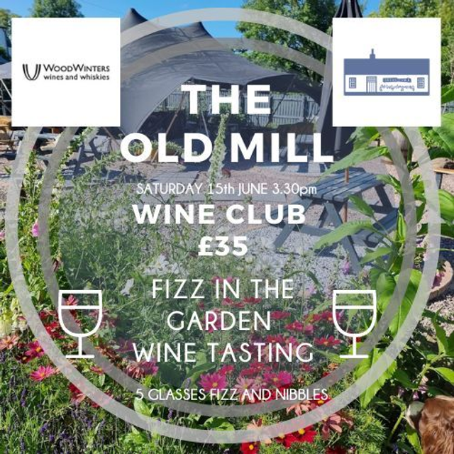 Fizz in the Garden Tasting Saturday 15th June 3.30pm 2024