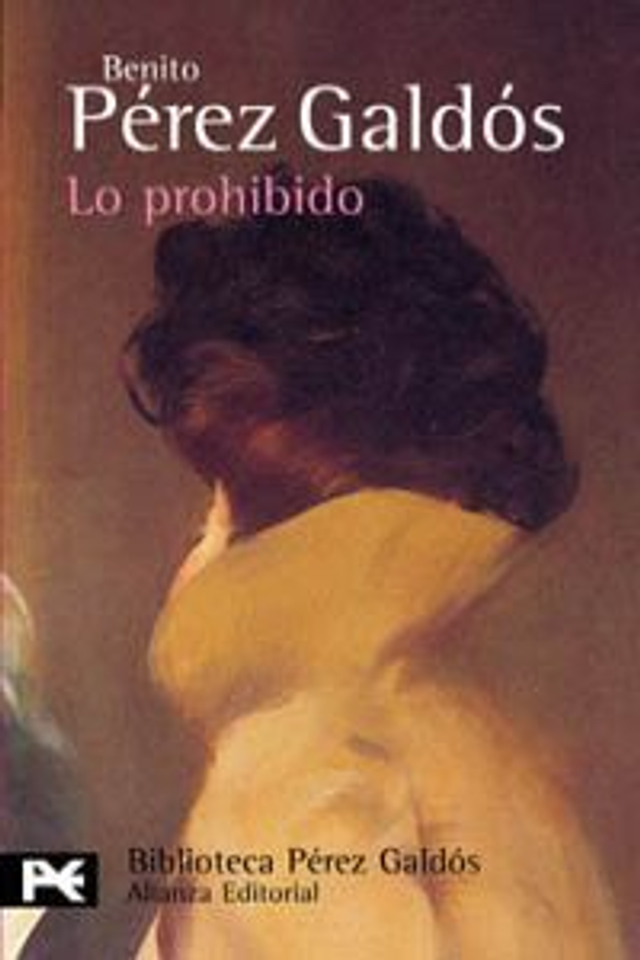 Lo Prohibido - Benito Pérez Galdós