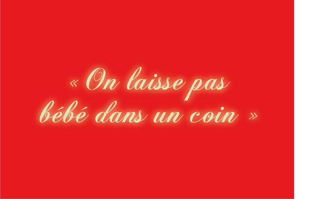 Carte On laisse pas bébé dans un coin