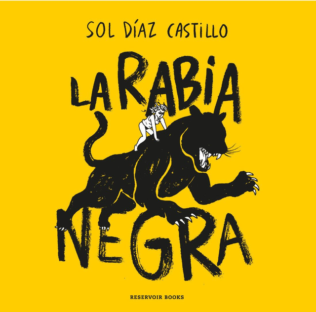 La rabia negra - Sol Díaz Castillo