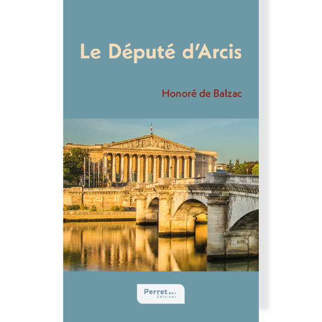 Député d&#039;Arcis (Le) • Honoré de Balzac