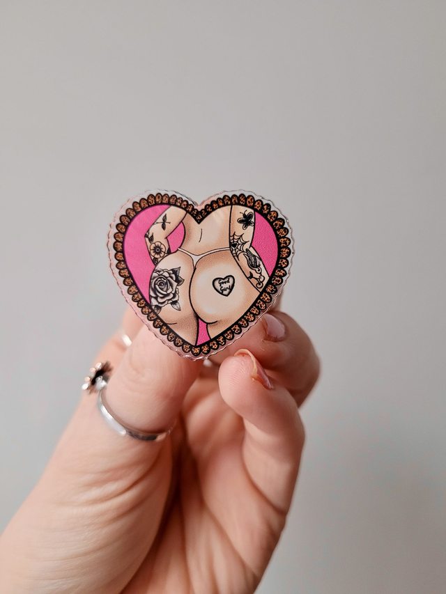Good Girl Bum Tattoo Heart - Butt Acrylic Pin Badge