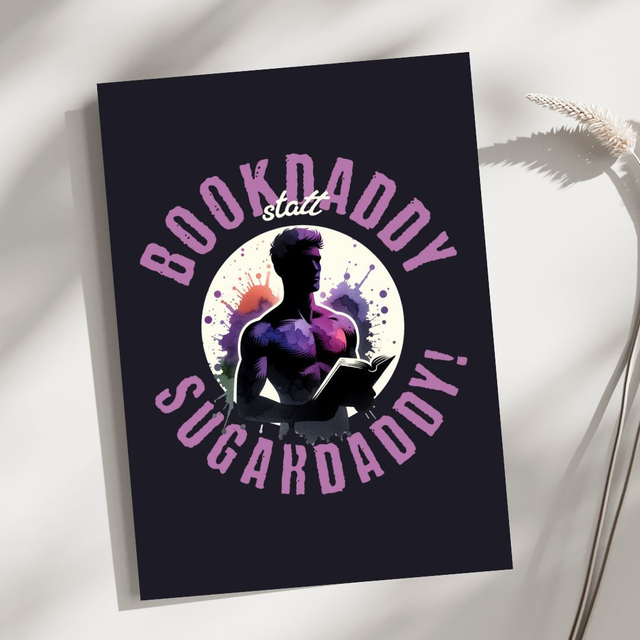 Postkarte "Bookdaddy statt Sugardaddy!"