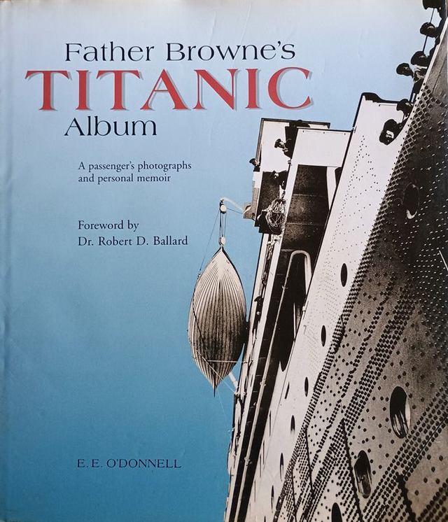 Father Browne's Titanic Album