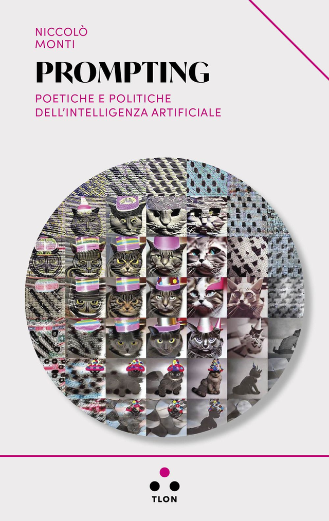 Monti Niccolò - Prompting. Poetiche e politiche dell'intelligenza artificiale