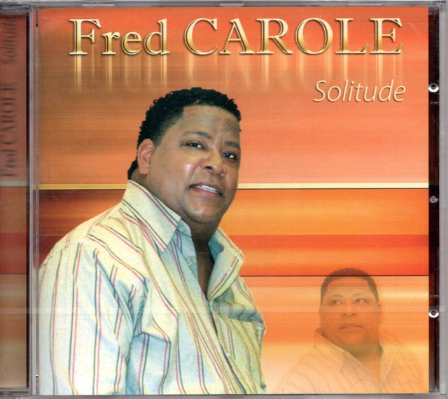 Fred CAROLE avec le titre solitude 