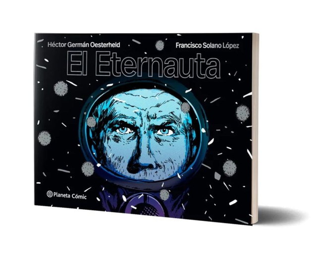 El Eternauta: (Tapa blanda) - Héctor Germán Oesterheld