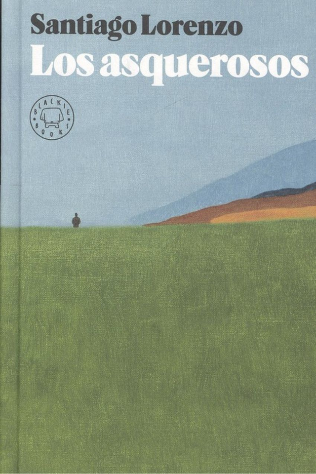 Los asquerosos - Santiago Lorenzo