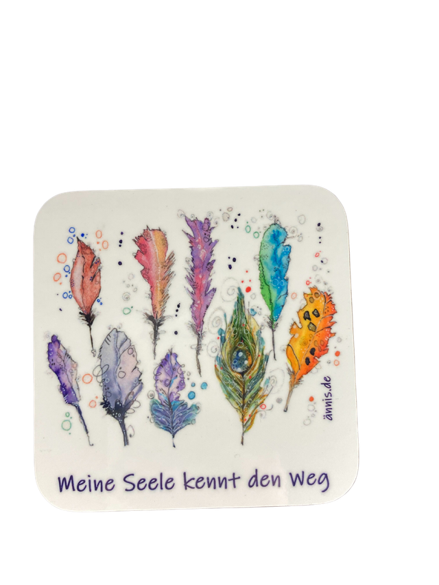 Untersetzer "Federn - Meine Seele kennt den Weg"