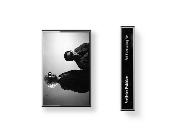 PROHIBITION PROHIBITION - Built From Nothing Else