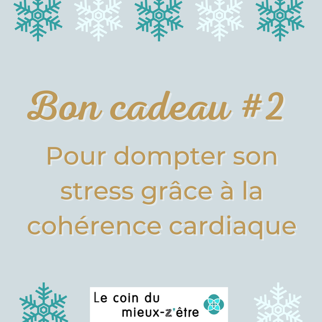 #2 - Dompter son stress grâce à la cohérence cardiaque